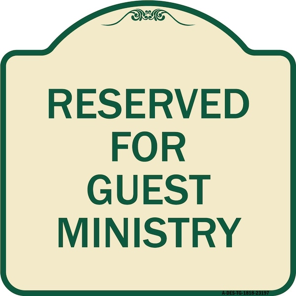 Signmission Reserved for Guest Ministry Heavy-Gauge Aluminum Architectural Sign, 18" x 18", TG-1818-23197 A-DES-TG-1818-23197 - main